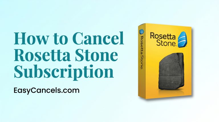 How to Cancel Your Rosetta Stone Subscription