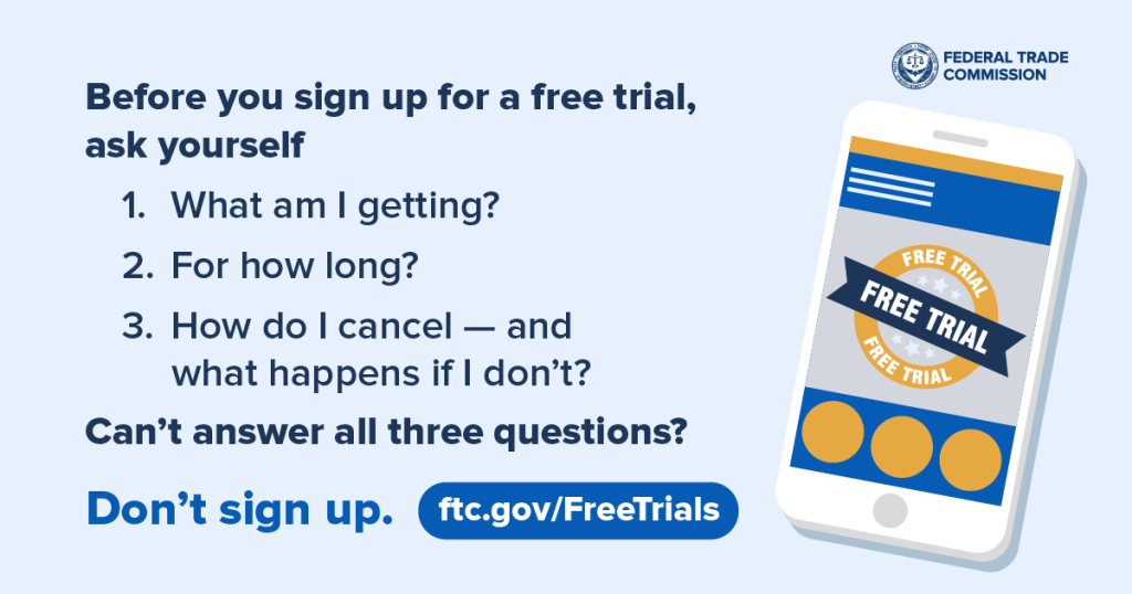 Things to know before signing up for a free trial explained by Federal Trade Commission